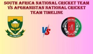 south africa national cricket team vs afghanistan national cricket team timeline