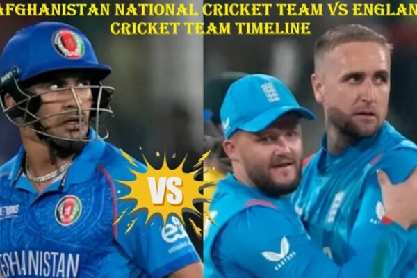 Afghanistan National Cricket Team vs England Cricket Team Timeline
