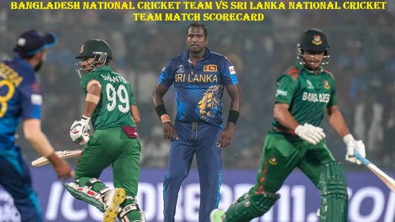 Bangladesh National Cricket Team vs Sri Lanka National Cricket Team Match Scorecard